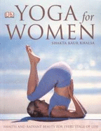 Yoga for Women - Khalsa, Shakta Kaur