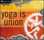 Yoga Is Union