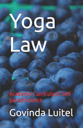 Yoga Law: Academic Curriculum: Self-paced Science