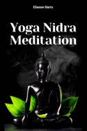 Yoga Nidra Meditation: Stress Management, Mental Health, and Inner Peace