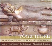 Yoga Nidra - Terry Oldfield/Soraya Saraswati