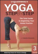 Yoga Step by Step, Vol. 3: Balancing Poses for Focus & Energy