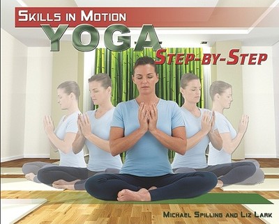 Yoga Step-By-Step - Lark, Liz