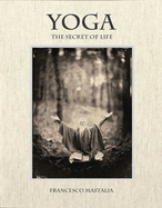 Yoga: The Secret of Life