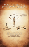 Yoga Therapy and Integrative Medicine: Where Ancient Science Meets Modern Medicine