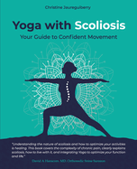 Yoga with Scoliosis: Your Guide to Confident Movement