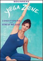 Yoga Zone: Conditioning & Stress Release