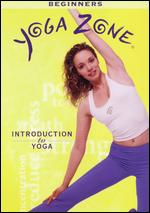 Yoga Zone: Introduction to Yoga - 