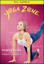 Yoga Zone: Power Yoga for Strength and Endurance - 