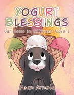 Yogurt Blessings Can Come In Different Flavors