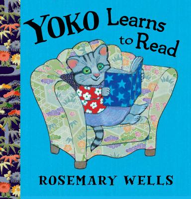 Yoko Learns to Read - Wells, Rosemary
