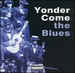 Yonder Come the Blues