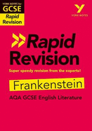 York Notes for AQA GCSE (9-1) Rapid Revision: Frankenstein - catch up, revise and be ready for the 2025 and 2026 exams: Study Guide