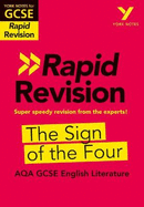 York Notes for AQA GCSE (9-1) Rapid Revision: The Sign of the Four - catch up, revise and be ready for the 2025 and 2026 exams: Study Guide