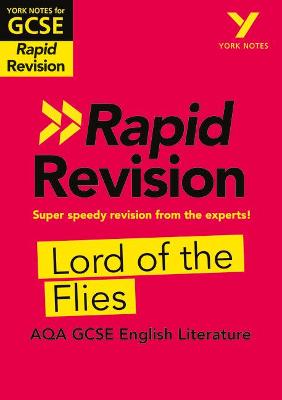 York Notes for AQA GCSE Rapid Revision: Lord of the Flies catch up, revise and be ready for and 2023 and 2024 exams and assessments - Kemp, Beth