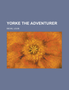 Yorke the Adventurer