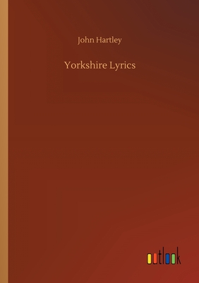 Yorkshire Lyrics - Hartley, John