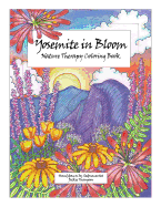 Yosemite in Bloom: Nature Therapy Coloring Book