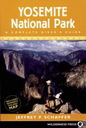 Yosemite National Park: A Complete Hikers Guide