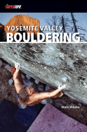 Yosemite Valley Bouldering - Wilder, Matt