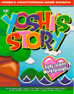 Yoshi's Story: Prima's Unauthorized Game Secrets