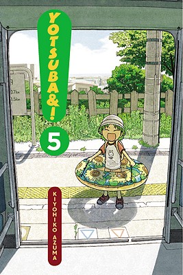 Yotsuba&!, Vol. 5: Volume 5 - Azuma, Kiyohiko (Creator), and Forsyth, Amy (Translated by)