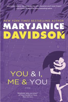 You and I, Me and You - Davidson, MaryJanice