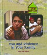 You and Violence in Your Family