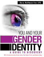 You and Your Gender Identity: A Guide to Discovery