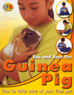 You and Your Pet Guinea Pig Us - Coppendale, Jean