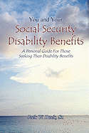 You and Your Social Security Disability Benefits