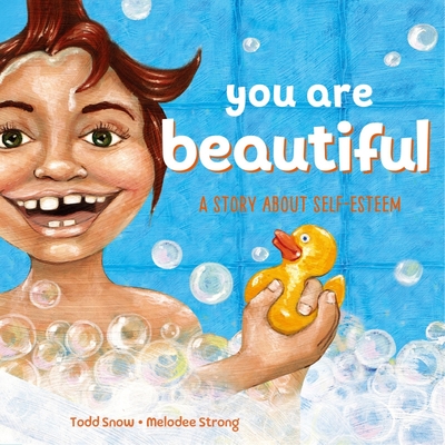 You Are Beautiful - Snow, Todd
