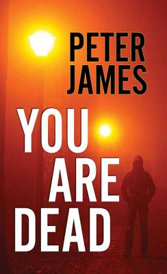 You Are Dead - James, Peter