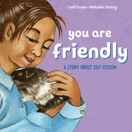 You Are Friendly
