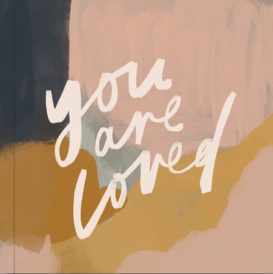 You Are Loved: Artwork and Inspirational Messages to Encourage Your Faith - Wait, Jenessa, and Paige Tate & Co (Producer)
