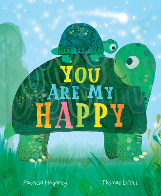 You Are My Happy - Hegarty, Patricia