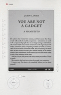 You are Not a Gadget: A Manifesto - Lanier, Jaron