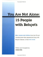 You Are Not Alone: 15 People with Behcet's