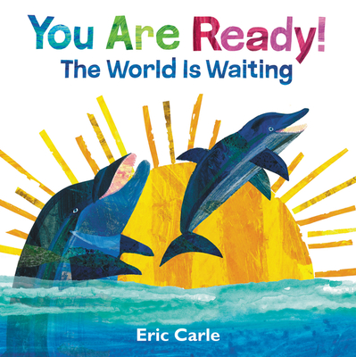 You Are Ready!: The World Is Waiting - 