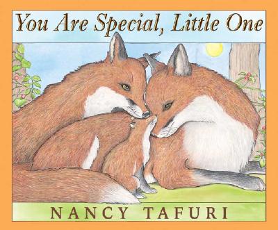 You Are Special, Little One - Tafuri, Nancy