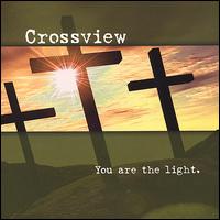 You Are the Light - Crossview