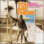 You Are There: Songs from My Father