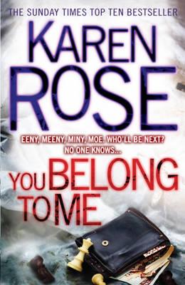 You Belong To Me (The Baltimore Series Book 1) - Rose, Karen