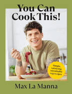 You Can Cook This!: Easy vegan recipes to save time, money and waste