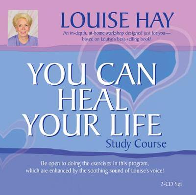You Can Heal Your Life Study Course - Hay, Louise L