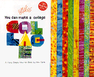 You Can Make a Collage: A Very Simple How-To Book