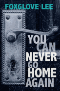 You Can Never Go Home Again: Paranormal Lgbtq Young Adult Fiction