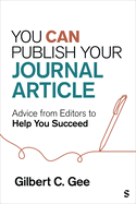 You Can Publish Your Journal Article: Advice from Editors to Help You Succeed