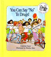You Can Say "No" to Drugs! - Super, Gretchen
