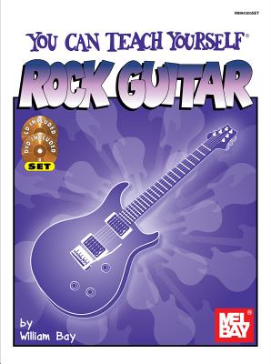 You Can Teach Yourself Rock Guitar - Bay, William, and Lonergan, Mark